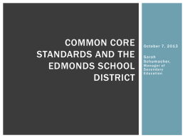 Common Core Standards and the Edmonds School District