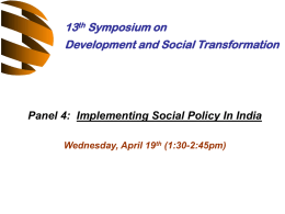 Panel 4: Implementing Social Policy In India Wednesday