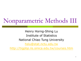 Nonparametric Methods III - TIGP Bioinformatics Program