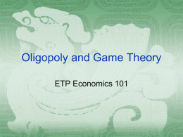 Oligopoly and Game Theory