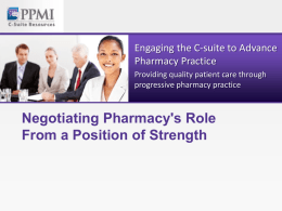 Negotiating Pharmacy's Role From a Position of Strength