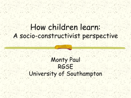 How children learn: The constructivist perspective
