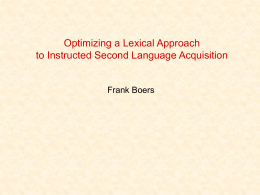 Optimising a Lexical Approach to Instructed Second