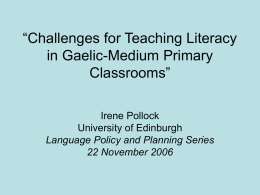 Challenges for Teaching Literacy in Gaelic