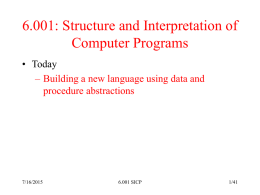 6.001 – Structure and Interpretation of Computer Programs