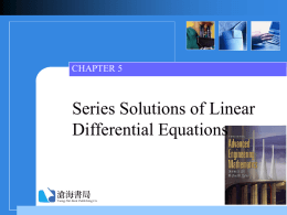 Series Solutions of Linear DEs