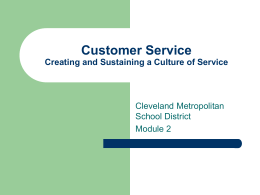 Customer Service Creating and Sustaining a Culture of Service