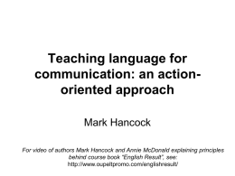 Teaching language for communication: an action