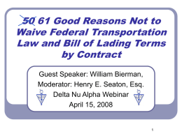 50 Good Reasons Not to Waive Federal Transportation Law