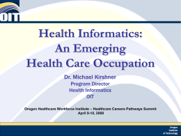 Health Informatics: An Emerging Health Care Occupation