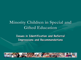 Minority Children in Special and Gifted Education