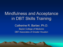 Mindfulness and Acceptance in DBT Skills Training