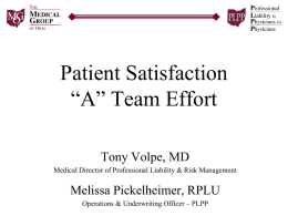 Patient Satisfaction “A” Team Effort
