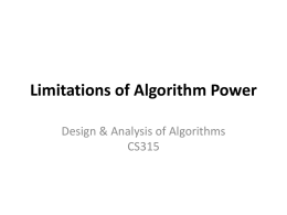 Chapter 11: Limitations of Algorithm Power