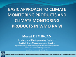 BASIC APPROACH TO CLIMATE MONITORING PRODUCTS …
