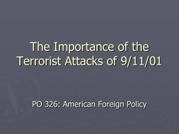 The Importance of Terrorist Attacks of 9/11/01