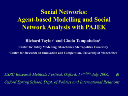 Social Networks - Centre for Policy Modelling