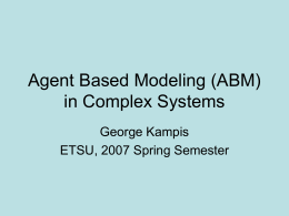 Agent Based Modeling (ABM) in Complex Systems
