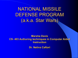 NATIONAL MISSILE DEFENSE PROGRAM (a.k.a. Star Wars)