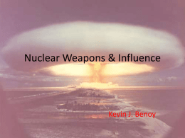 Nuclear Weapons & Influence