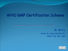 WHO GMP Certification M. Mitra CDSCO(NZ)