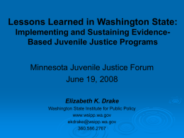 Lessons Learned in Washington State: Implementing and