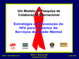 'An International HIV Research Model: Brazil HIV