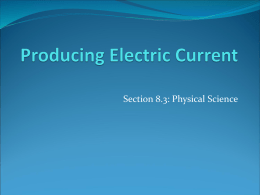 Producing Electric Current - District 273 Technology Services