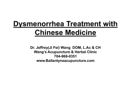 Treating Dysmenorrhea with Chinese Medicine Dr. Jeffrey(Ji