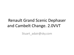 Renault Grand Scenic Dephaser and Cambelt Change. 2.0VVT