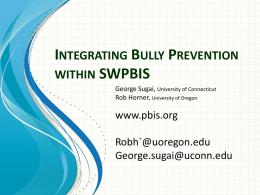 Integrating Bully Prevention within SWPBIS