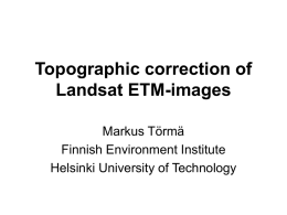 Topographic correction of Landsat ETM
