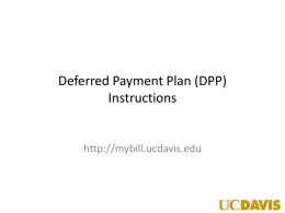 Deferred Payment Plan (DPP) - University of California, Davis