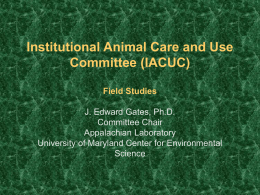 Institutional Animal Care and Use Committee (IACUC) Field