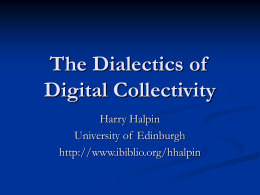 The Dialectics of Digital Collectivity