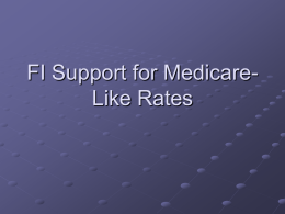FI Support for Medicare Like Rates