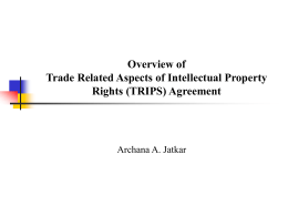 Overview of Trade Related Aspects of Intellectual Property