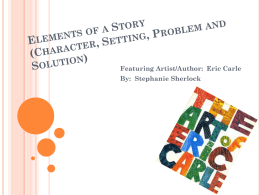 Art Talk Elements of a Story (Character, Setting, Problem