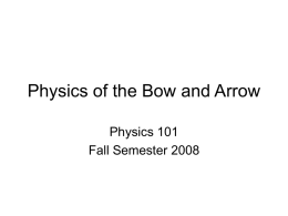 Physics of the Bow and Arrow