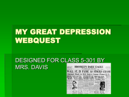 MY GREAT DEPRESSION WEBQUEST - Mrs. Clyne