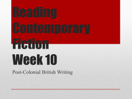 Reading Contemporary Fiction Week 10