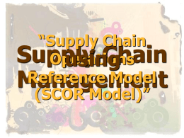 SCOR Model Supply Chain Management using “Supply Chain