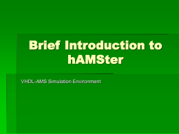 Brief Introduction to hAMSter VHDL