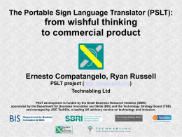 The Portable Sign Language Translator (PSLT): from wishful