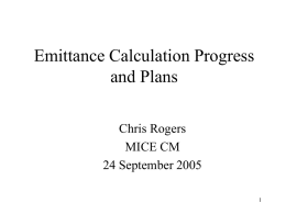 Emittance Calculation Progress and Plans