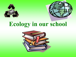 Ecology in our school - Szkoła Podstawowa nr 9 im. Jana