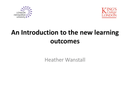 An Introduction to the new learning outcomes