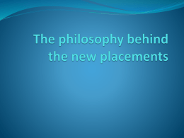 The Philosophy behind the new placements