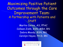 Maximizing Positive Patient Outcomes through the Care
