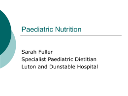 Paediatric Nutrition - Luton & Dunstable Hospital : Welcome